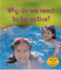 Why_do_we_need_to_be_active_