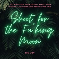Shoot_for_the_F__king_Moon