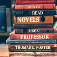 How_to_Read_Novels_Like_a_Professor