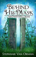 Behind_His_Mask__The_First_Spell_Book