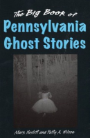 The_big_book_of_Pennsylvania_ghost_stories