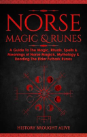 Norse_Magic___Runes__A_Guide_To_The_Magic__Rituals__Spells___Meanings_of_Norse_Magick__Mythology