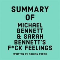 Summary_of_Michael_Bennett___Sarah_Bennett_s_F_ck_Feelings