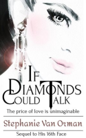 If_Diamonds_Could_Talk