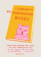 A_Library_of_Misremembered_Books